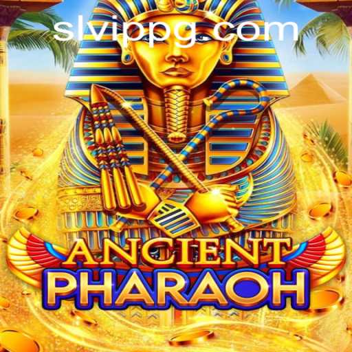 Exploring the Mystical World of AncientPharaoh: Dive into the Realm of SLVip