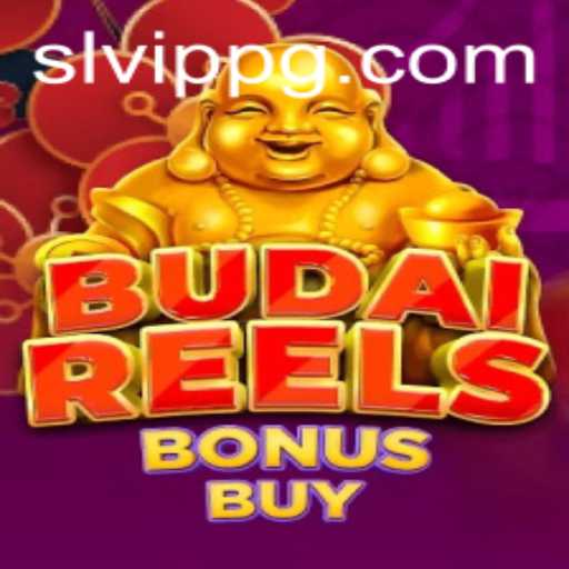 Exploring the Exciting World of BudaiReelsBonusBuy and SLVip