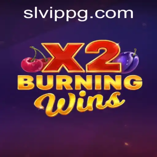 Discover the Thrills of BurningWinsX2: Unveiling the Game and SLVip Phenomenon
