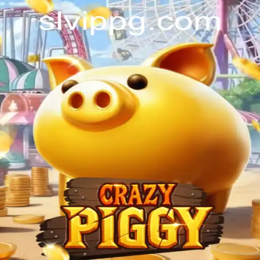 The Evolution of CrazyPiggy: A New Era with SLVip