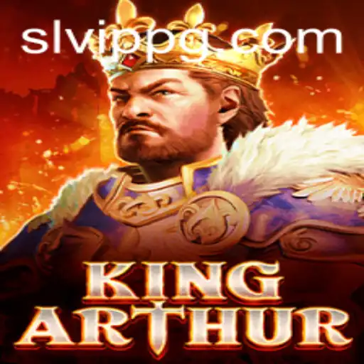 KingArthur: Unveiling the Mystical Realm of SLVip