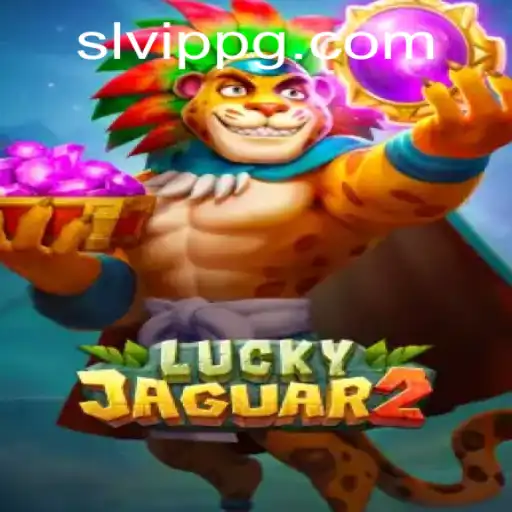 Exploring the Thrilling World of Luckyjaguar2: A Game of Strategy and Luck