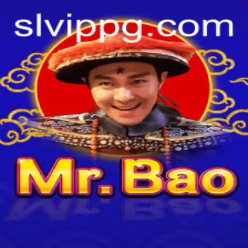 Unveiling the World of MrBao: A Comprehensive Guide to the Game and the SLVip Experience