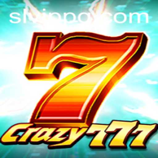 Unveiling the Thrills of Crazy777: A Comprehensive Guide to SLVip Gameplay