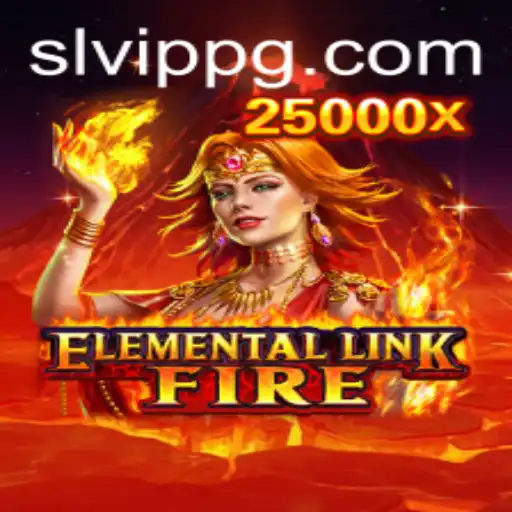 Exploring ElementalLinkFire: A Fiery Adventure Enhanced with SLVip