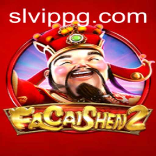 FaCaiShen2: The Enchanting World of SLVip Gaming Experience