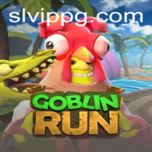 GoblinRun: Discover the Thrilling World of SLVip