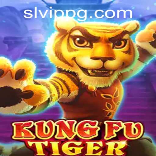 KungFuTiger: A Fierce Adventure with SLVip Rewards