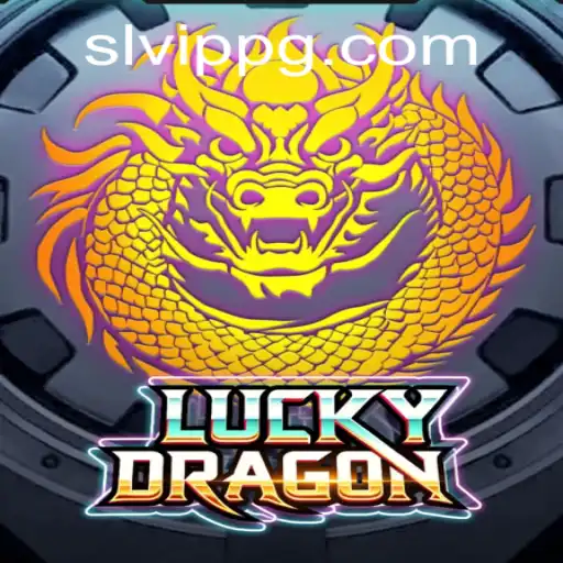 Dive Into the Exciting World of LuckyDragon with SLVip