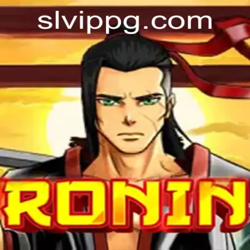 Exploring Ronin: A Thrilling Journey into the World of SLVip