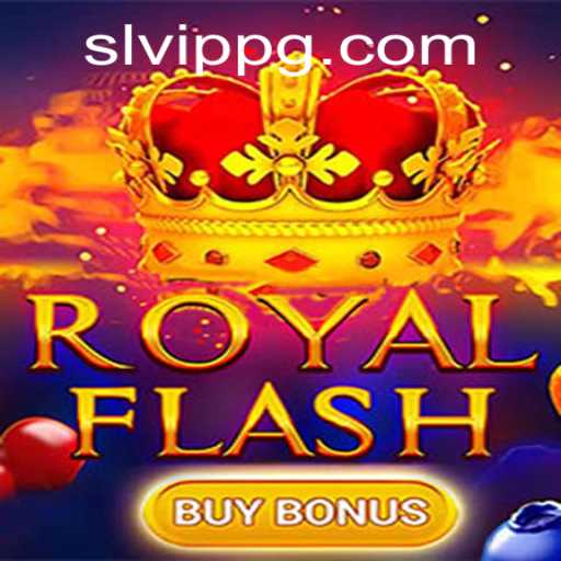 Exploring the Excitement of RoyalFlashBuyBonus in the World of SLVip Gaming