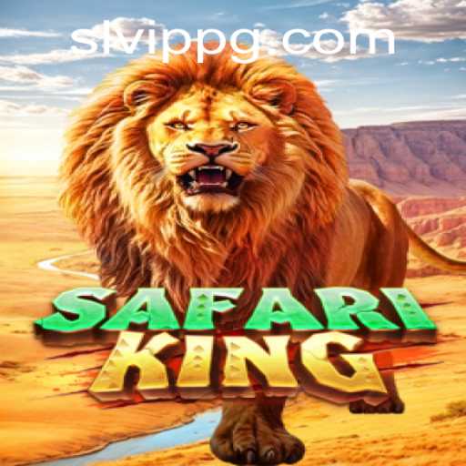 Exploring the Thrills of SafariKing with SLVip