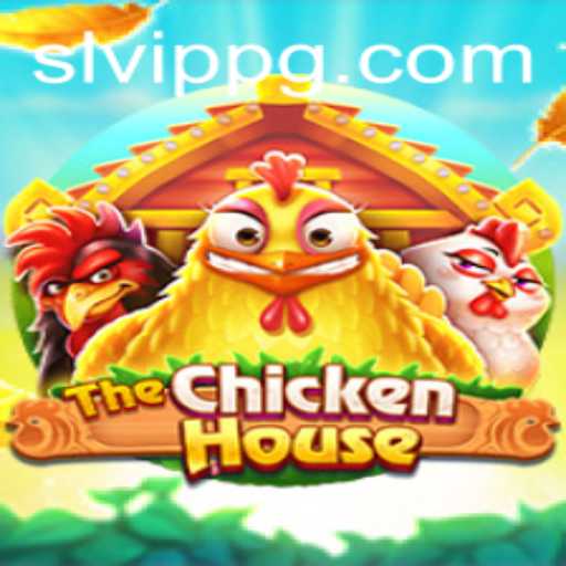 Exploring The Exciting World of TheChickenHouse: A Deep Dive Into SLVip