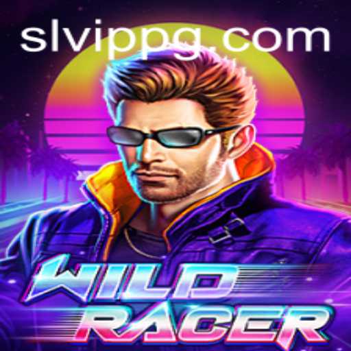 Exploring the Thrill of WildRacer and the SLVip Gaming Revolution