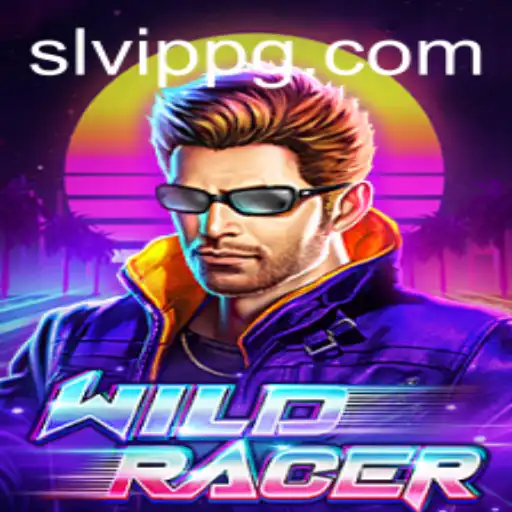 Exploring the Thrill of WildRacer and the SLVip Gaming Revolution