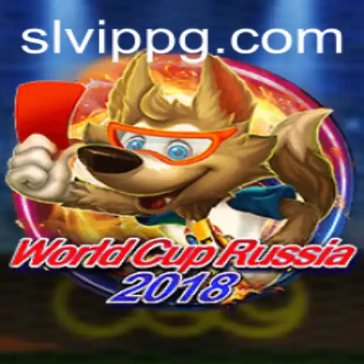 An In-Depth Look at WorldCupRussia2018 and the Role of SLVip